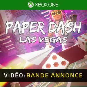 Paper Dash - Las Vegas Xbox One - Bande-annonce vidéo