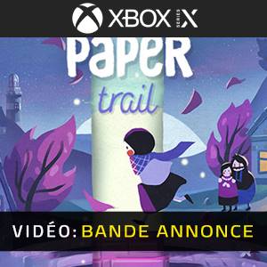 Paper Trail Xbox Series - Bande-annonce
