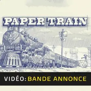 Paper Train Traffic - Bande-annonce Vidéo