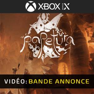 Papetura Xbox Series - Bande-annonce
