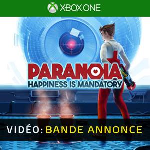 Paranoia Happiness is Mandatory Bande-annonce Vidéo