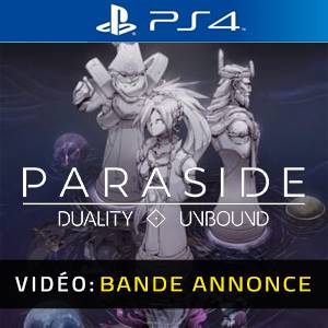 Paraside Duality Unbound PS4 - Bande-annonce