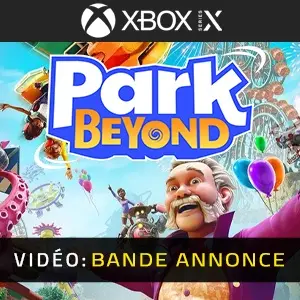Park Beyond Xbox Series X Bande-annonce Vidéo