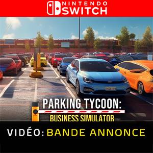 Parking Tycoon Business Simulator Nintendo Switch Bande-annonce vidéo