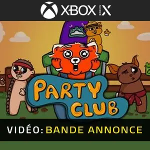 Party Club Xbox Series - Bande-annonce Vidéo