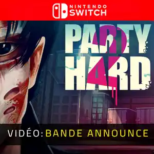 PARTY HARD 2 Nintendo Switch - Vidéo de la bande annonce