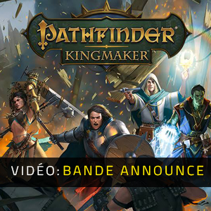 Pathfinder Kingmaker - Vidéo de bande-annonce