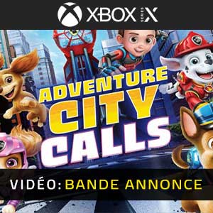 PAW Patrol The Movie Adventure City Calls Xbox Series X Bande-annonce Vidéo