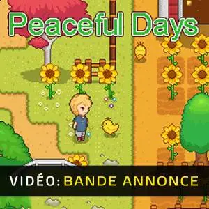 Peaceful Days - Bande-annonce