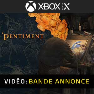 Pentiment Xbox Series- Bande-annonce vidéo