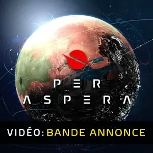 Per Aspera - Bande-annonce vidéo