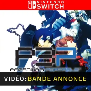 Persona 3 Portable Nintendo Switch - Bande-annonce Vidéo