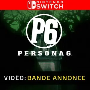 Persona 6 Nintendo Switch - Bande-annonce vidéo