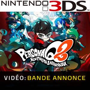 Persona Q2 New Cinema Labyrinth Nintendo 3DS - Bande-annonce