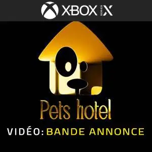 Pets Hotel Xbox Series - Bande-annonce