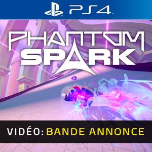 Phantom Spark - Bande-annonce Vidéo