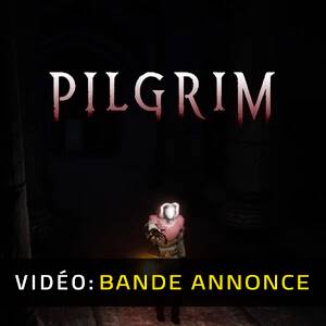 PILGRIM - Bande-Annonce Vidéo