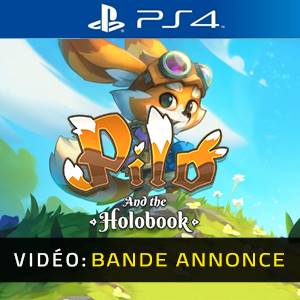 Pilo and the Holobook PS4 - Bande-annonce