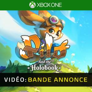 Pilo and the Holobook Xbox One - Bande-annonce