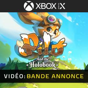 Pilo and the Holobook Xbox Series - Bande-annonce