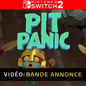 Pit Panic Nintendo Switch 2 - Bande-annonce Vidéo