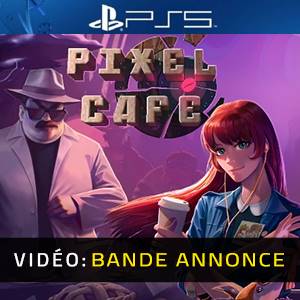 Pixel Cafe PS5- Bande-annonce Vidéo
