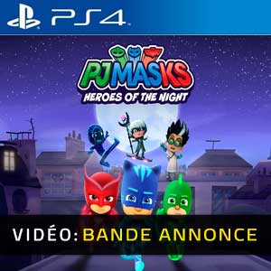 PJ Masks Heroes of the Night PS4 Bande-annonce Vidéo