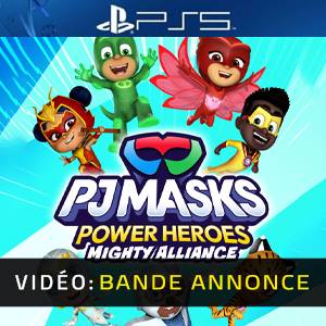 PJ Masks Power Heroes Mighty Alliance - Bande-annonce Vidéo
