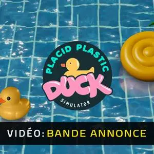 Placid Plastic Duck Simulator Ducks Galore - Bande-annonce Vidéo