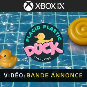 Placid Plastic Duck Simulator Ducks Galore Xbox Series - Bande-annonce Vidéo