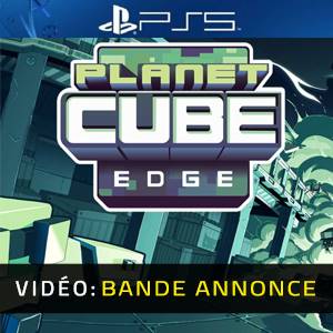 Planet Cube Edge PS5 - Bande-annonce