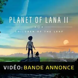 Planet of Lana 2 - Bande-annonce vidéo