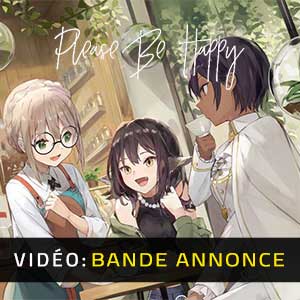 Please Be Happy - Remorque