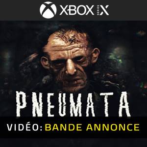Pneumata Xbox Series - Bande-annonce