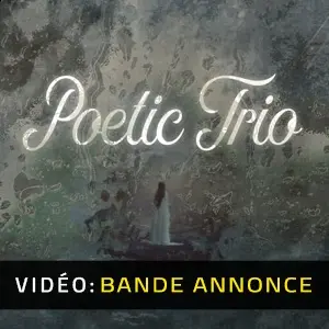 Poetic Trio - Bande-annonce vidéo