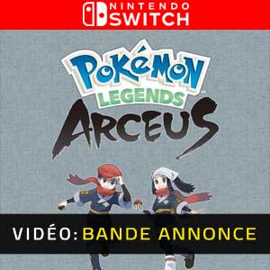 Pokémon Legends Arceus Nintendo Switch Bande-annonce Vidéo