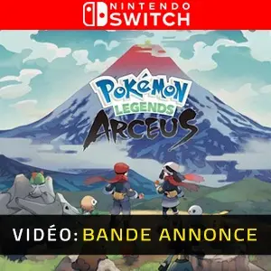 Pokémon Legends Arceus Nintendo Switch - Bande-annonce Vidéo