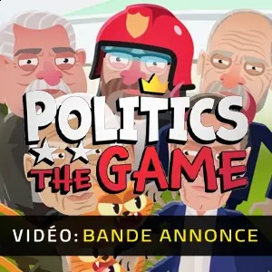Politics The Game - Bande-annonce Vidéo
