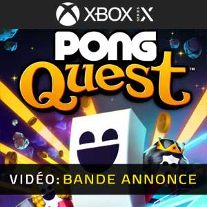 PONG Quest Xbox Series X Bande-annonce vidéo