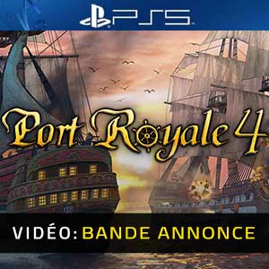 Vidéo de la bande annonce de Port Royale 4