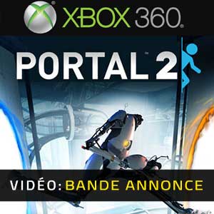 Portal 2 Xbox 360 Bande-annonce vidéo