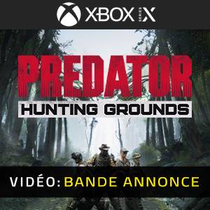 Predator: Hunting Grounds Xbox Series - Bande-annonce
