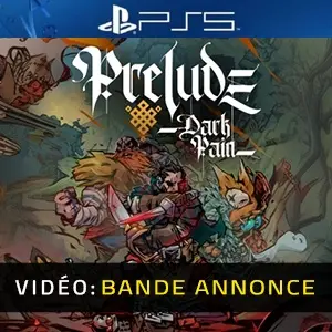 Prelude Dark Pain PS5 – Bande-annonce