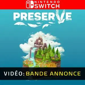 Preserve Nintendo Switch- Bande-annonce Vidéo