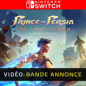 Prince of Persia The Lost Crown Nintendo Switch Bande-annonce Vidéo