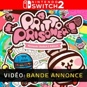 PRITTO PRISONER Nintendo Switch 2 - Bande-annonce vidéo