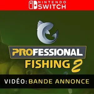Professional Fishing 2 Nintendo Switch Bande-annonce Vidéo