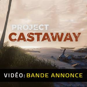 Project Castaway - Bande-annonce