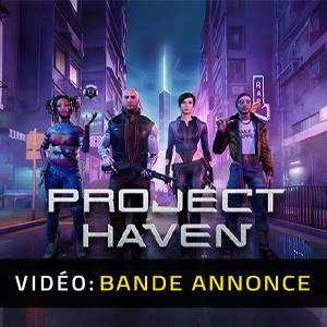 Project Haven - Bande-annonce Vidéo