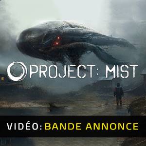 Project: Mist – Bande-annonce